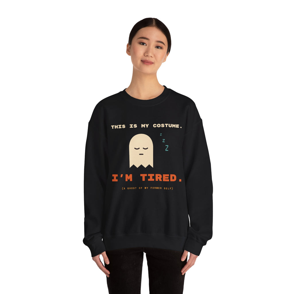 Crewneck Sweatshirt - "This Is My Costume. I’m Tired." Cute Sleepy Ghost Graphic