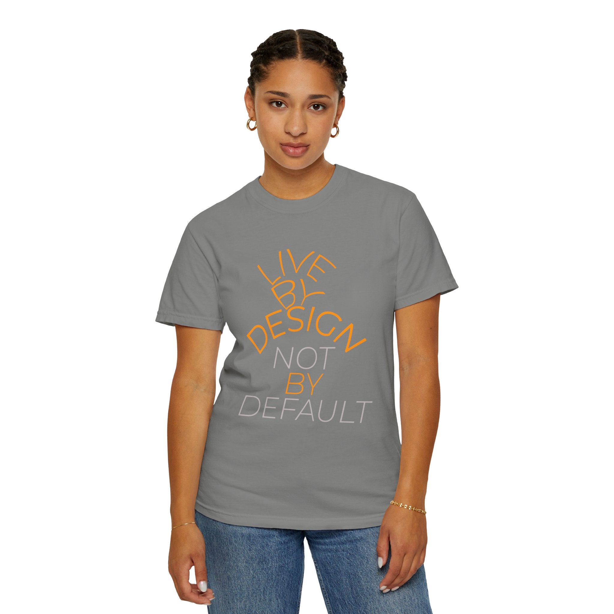 Design Not Default T-Shirt — "Live by Design, Not by Default" Graphic Tee
