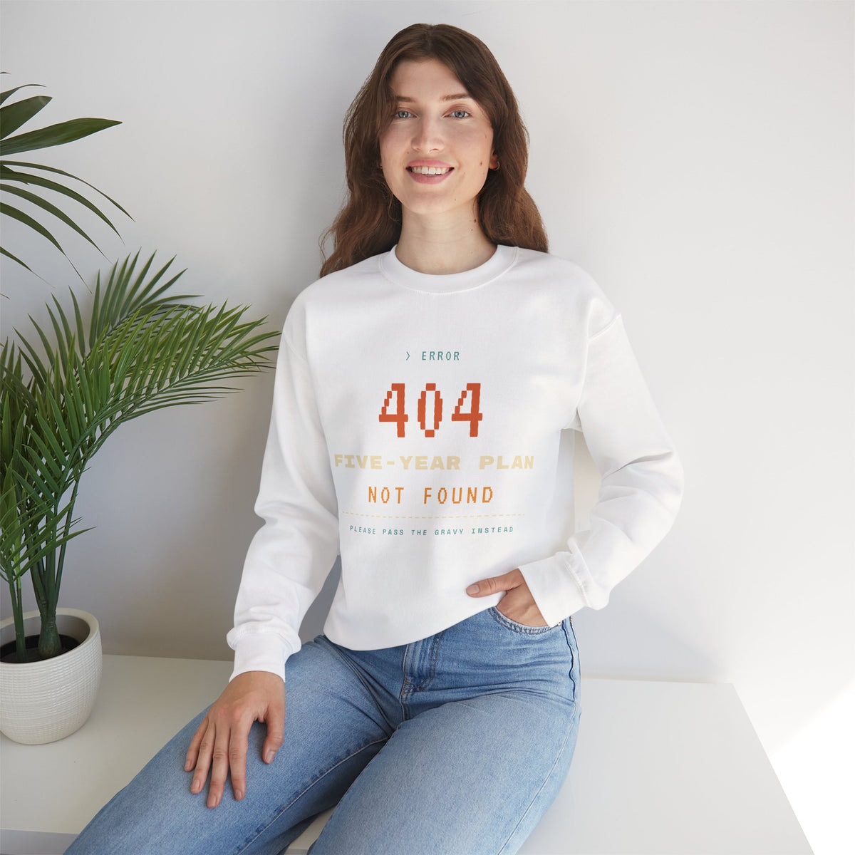 Crewneck Sweatshirt - “404 Five-Year Plan Not Found” Retro Error Graphic