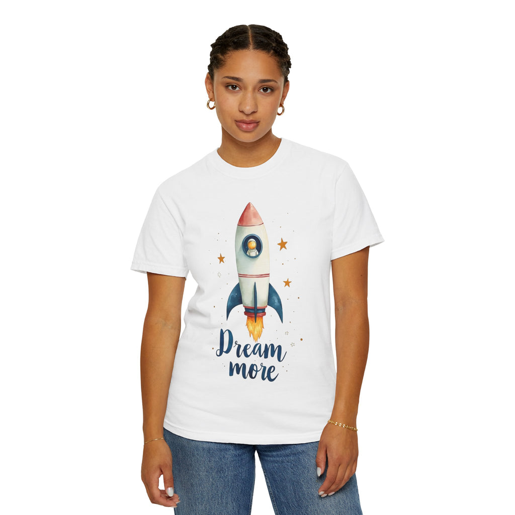 Dream More Unisex T-Shirt - Positive Vibes & Progress Motivational Tee