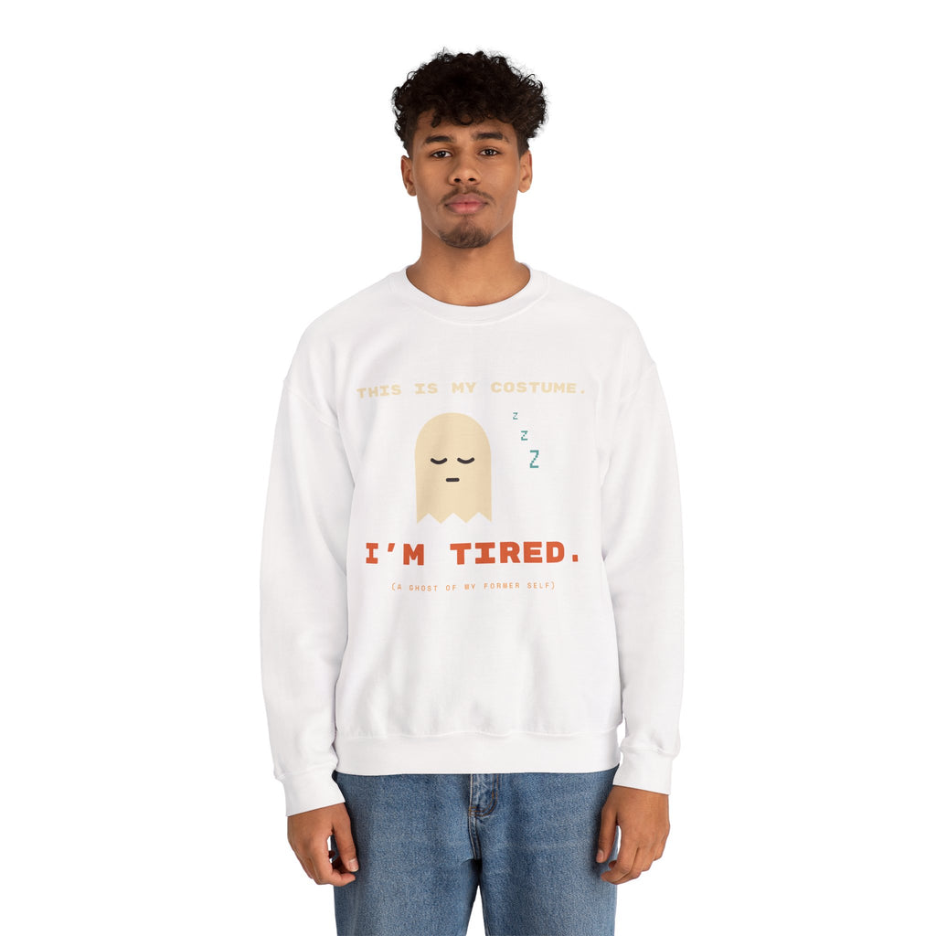 Crewneck Sweatshirt - "This Is My Costume. I’m Tired." Cute Sleepy Ghost Graphic