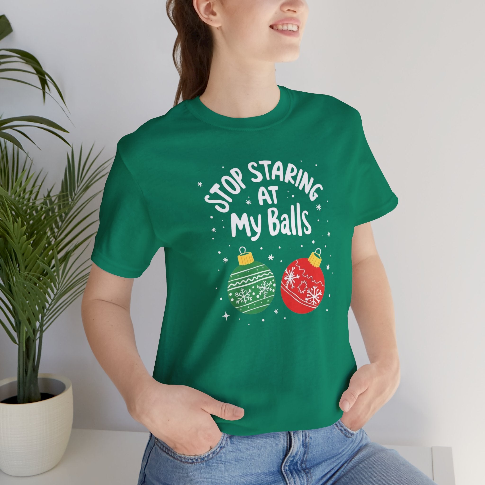 Funny Christmas T-Shirt - Stop Staring at My Balls