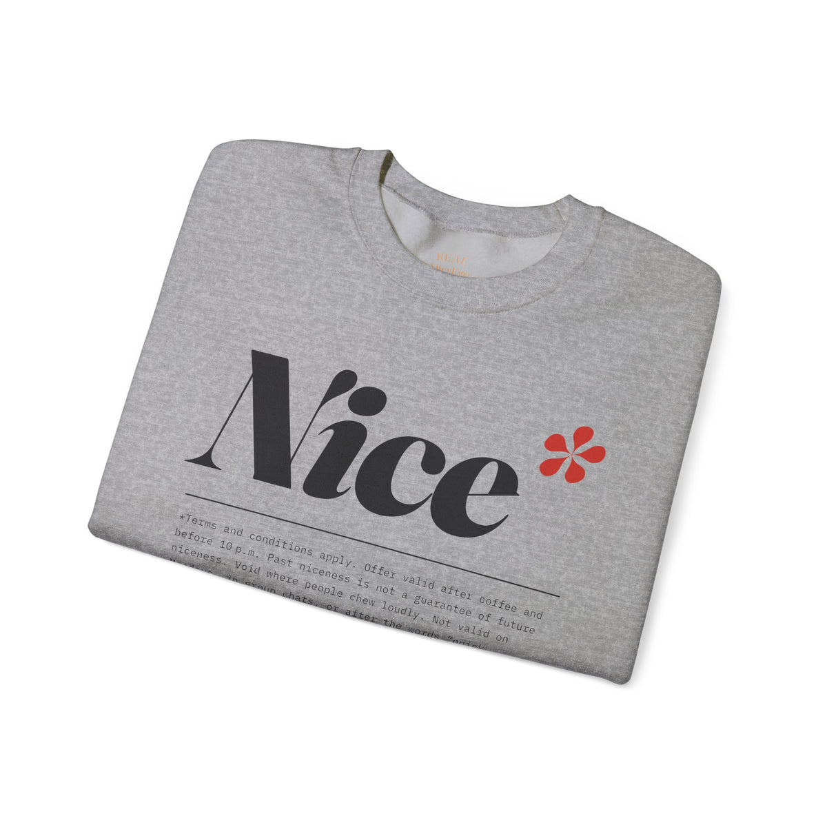 Nice Graphic Crewneck Sweatshirt - Minimal Text Logo Pullover
