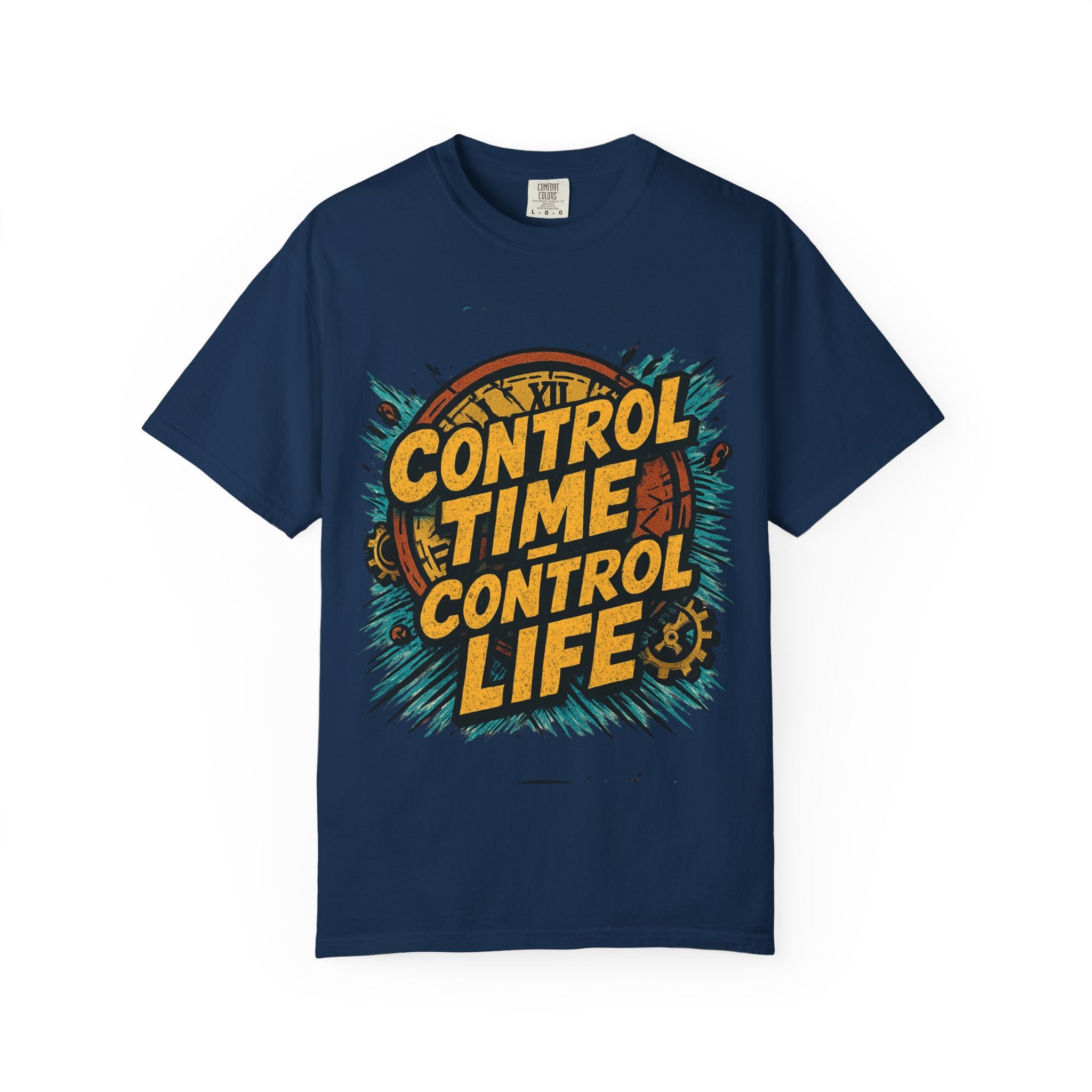 Control Time Control Life T-Shirt — Motivational Graphic Tee