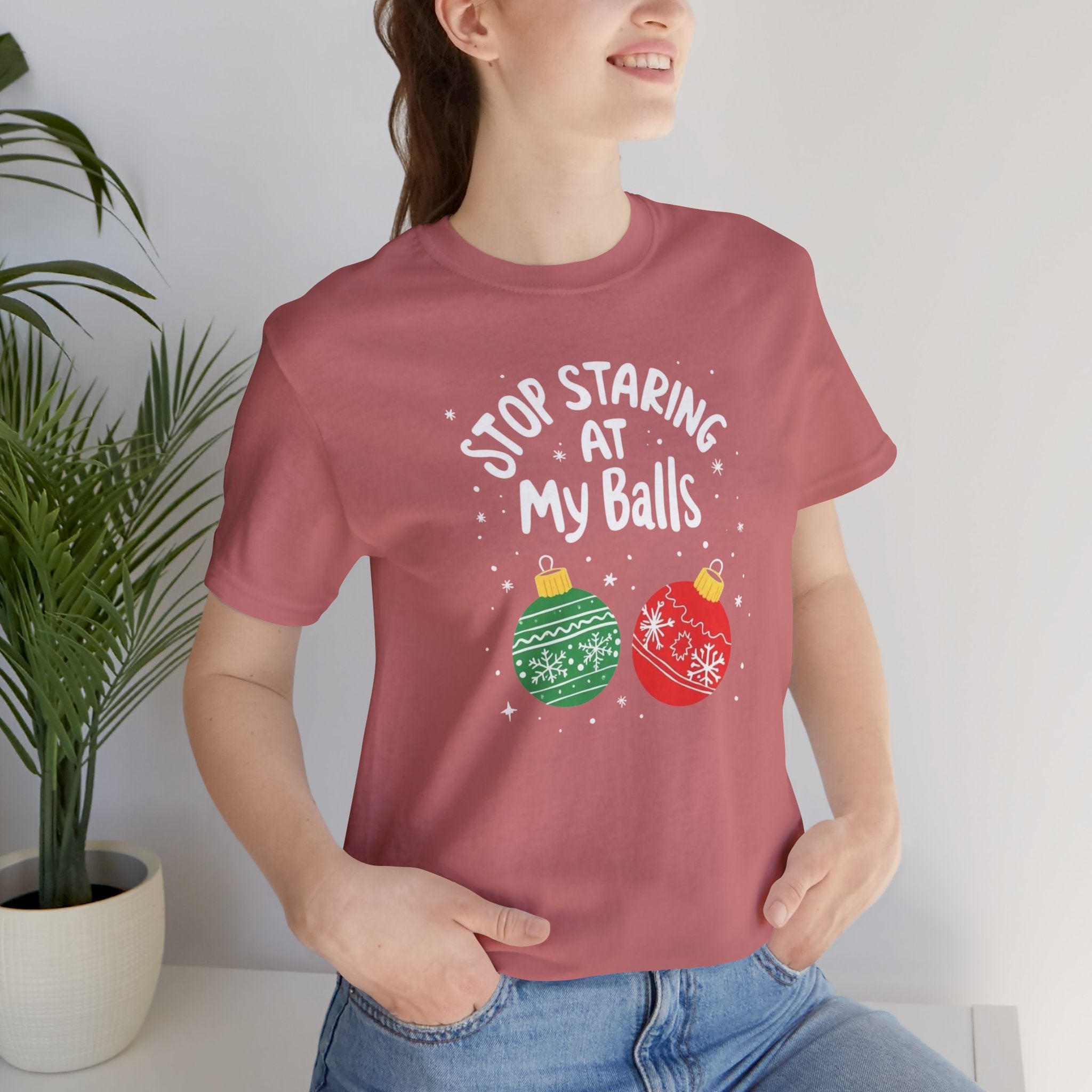 Funny Christmas T-Shirt - Stop Staring at My Balls