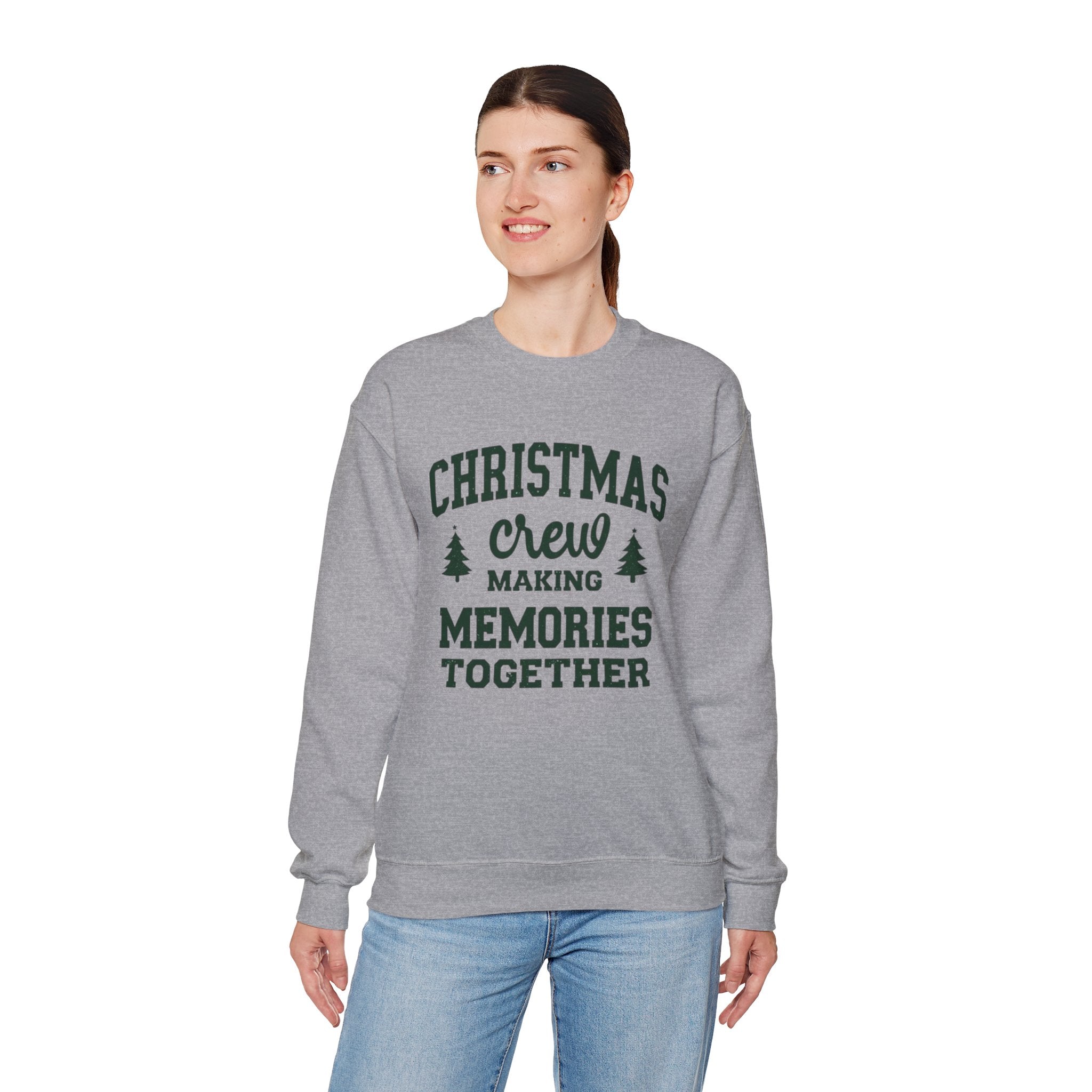 Christmas Crew Sweatshirt, Making Memories Together