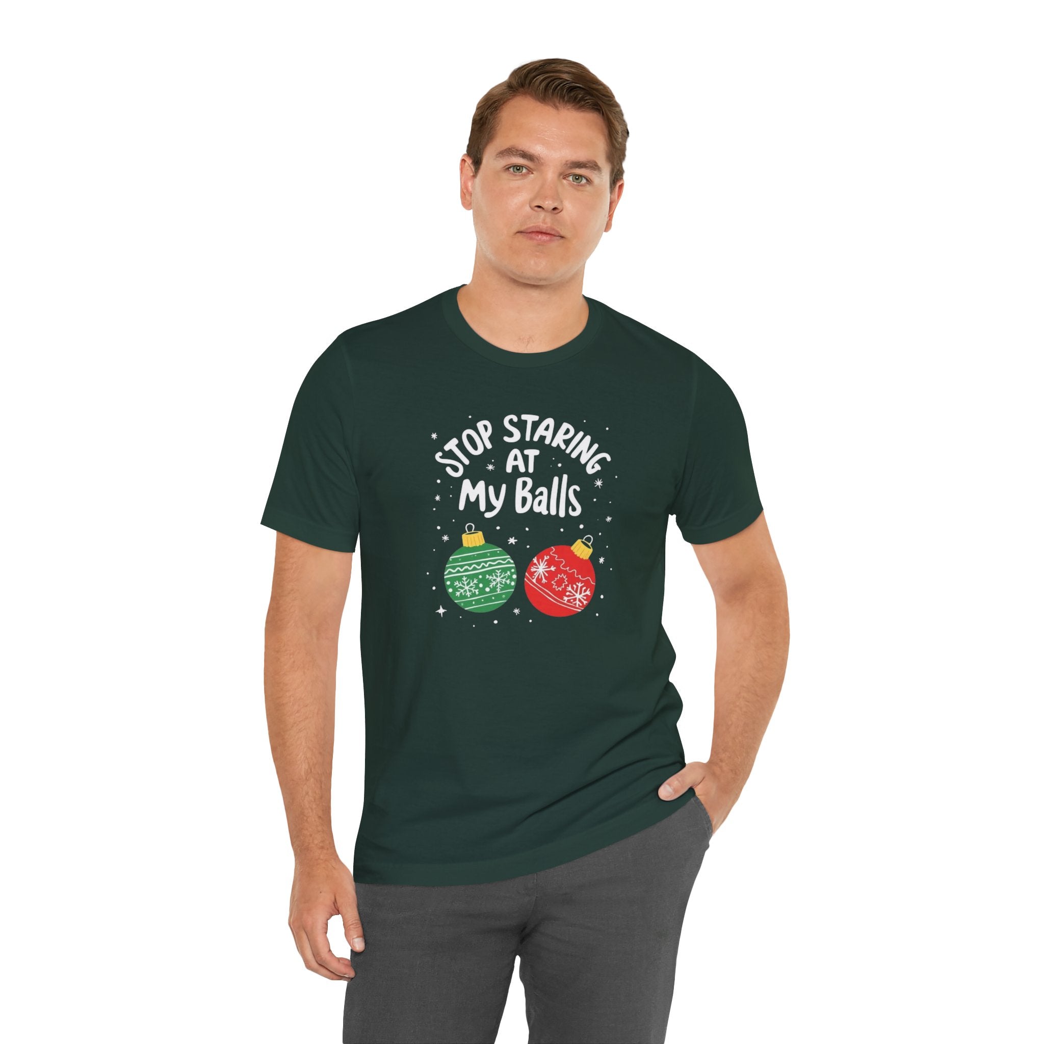 Funny Christmas T-Shirt - Stop Staring at My Balls