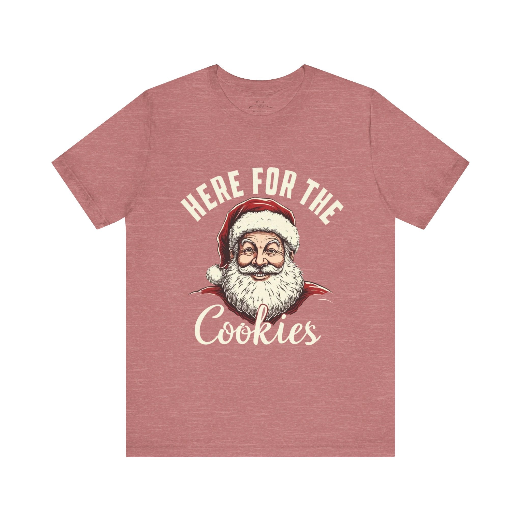 Santa Here for the Cookies Tee