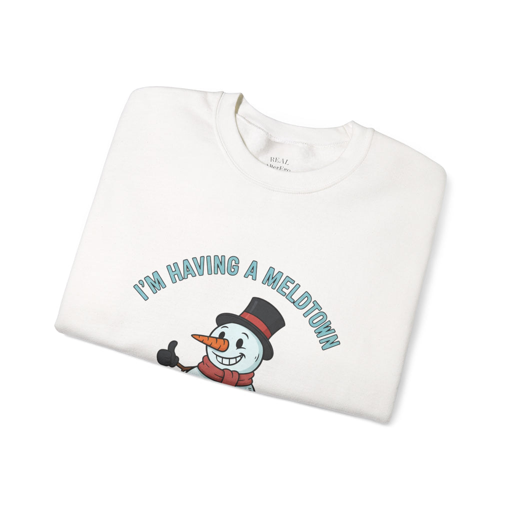 Melted Snowman Crewneck Sweatshirt  "I'm Having a Meltdown" Funny Holiday Sweater