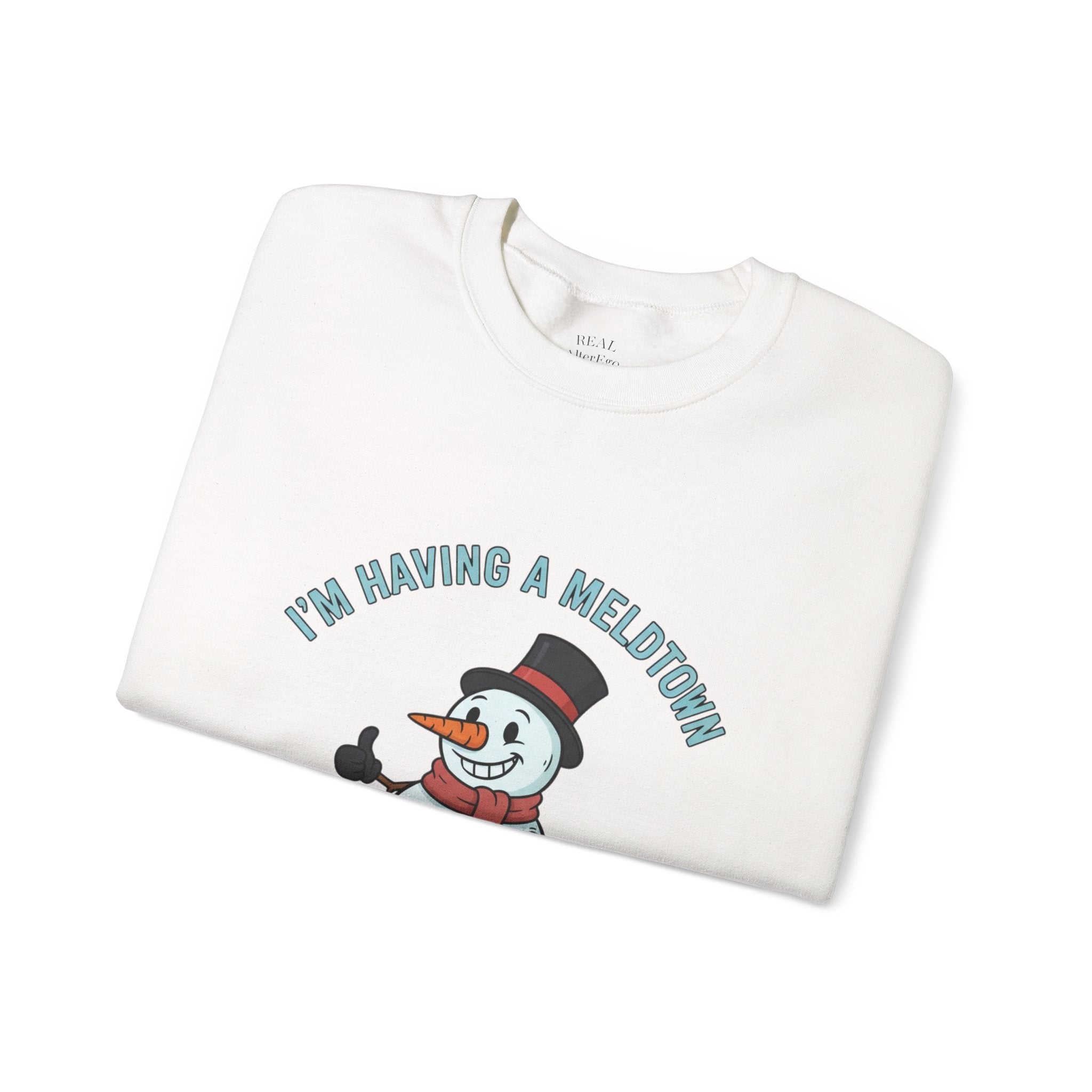 Melted Snowman Crewneck Sweatshirt  "I'm Having a Meltdown" Funny Holiday Sweater
