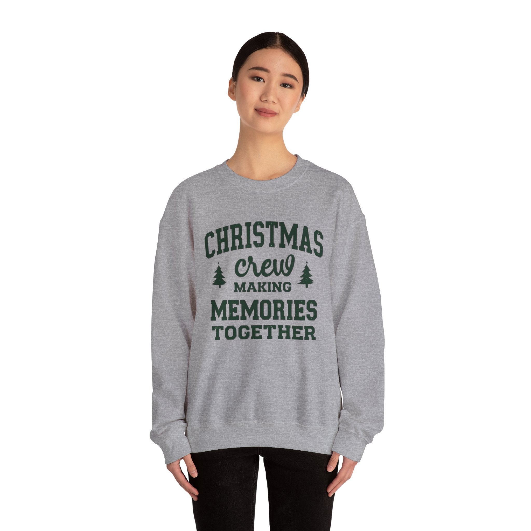 Christmas Crew Sweatshirt, Making Memories Together