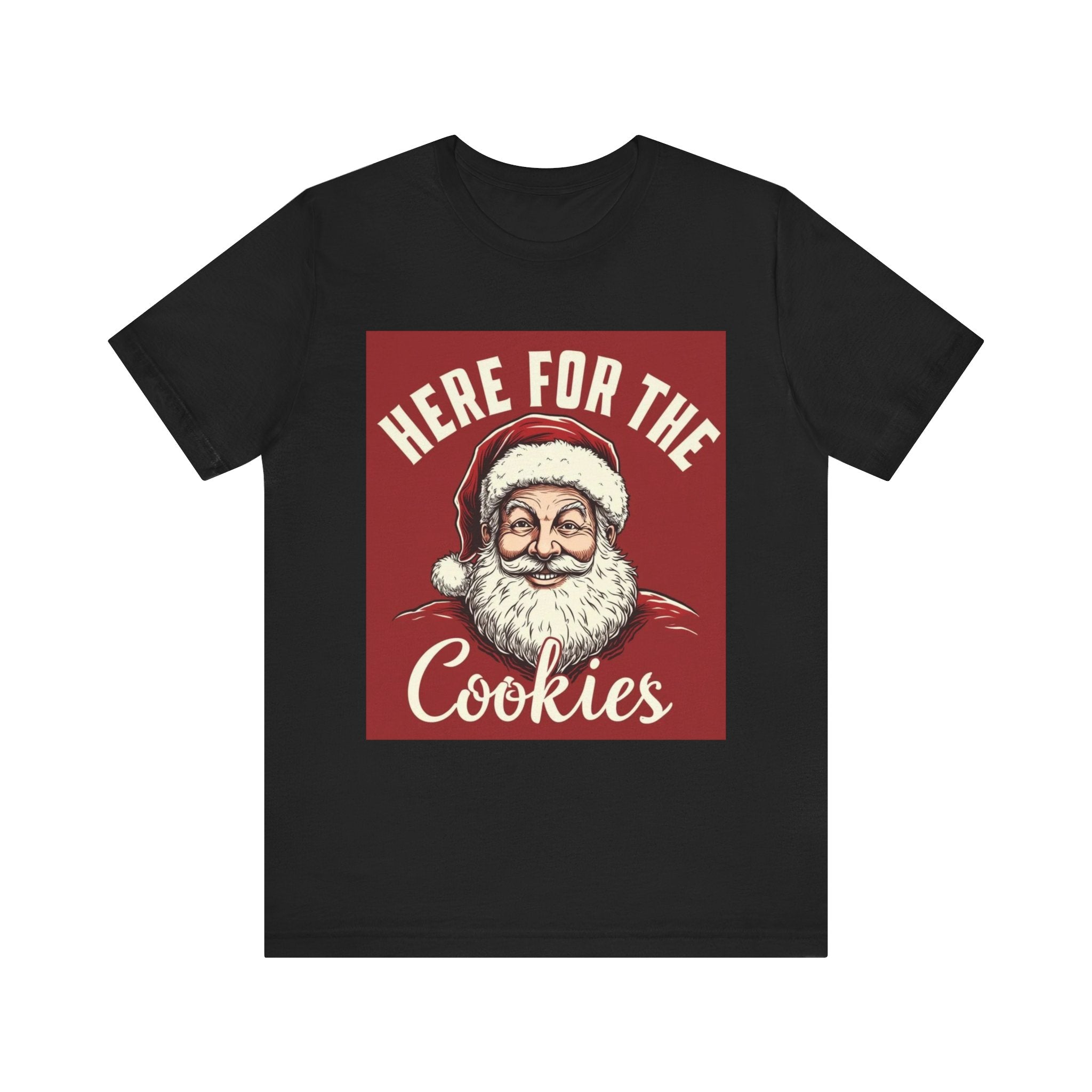 Santa Here for the Cookies Tee