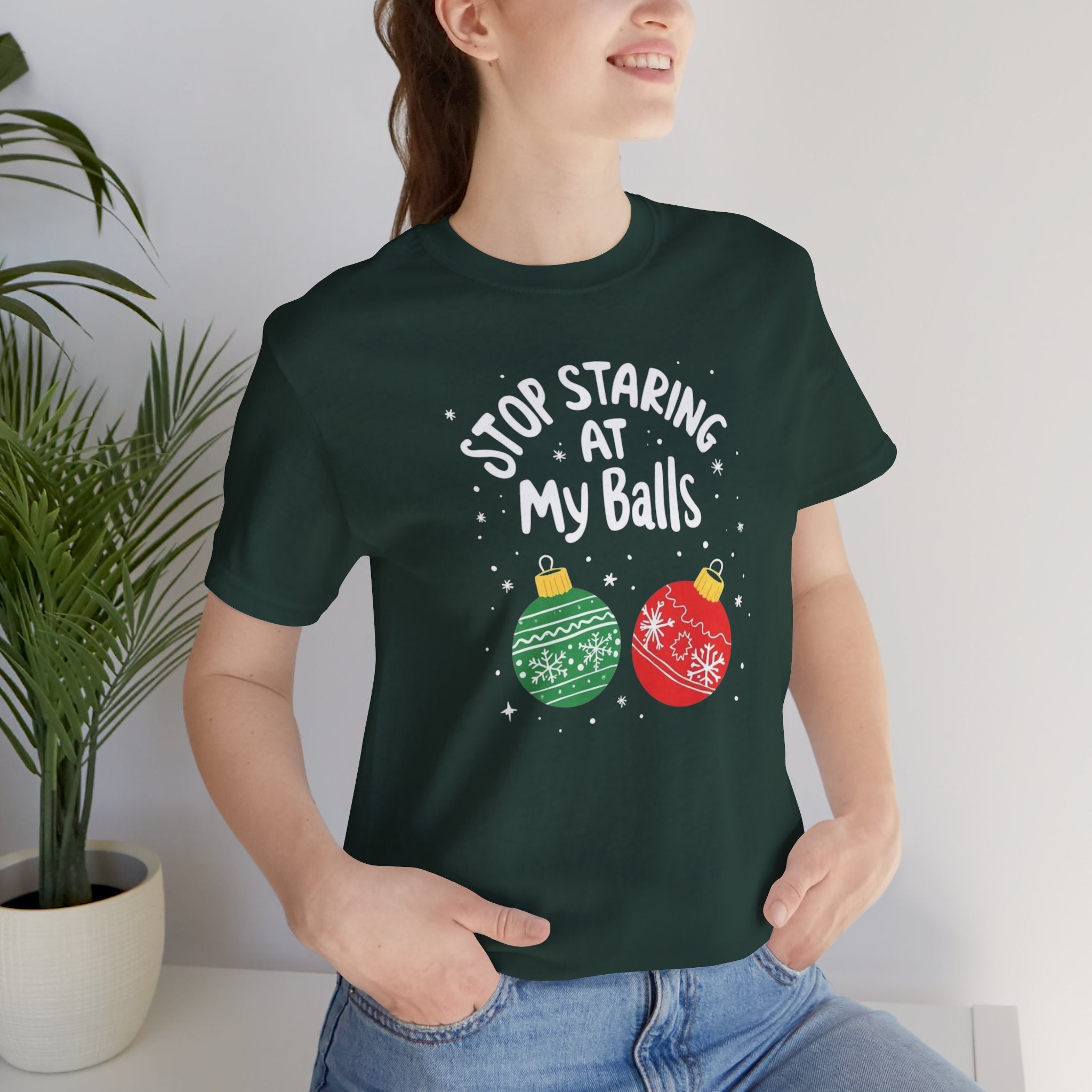 Funny Christmas T-Shirt - Stop Staring at My Balls