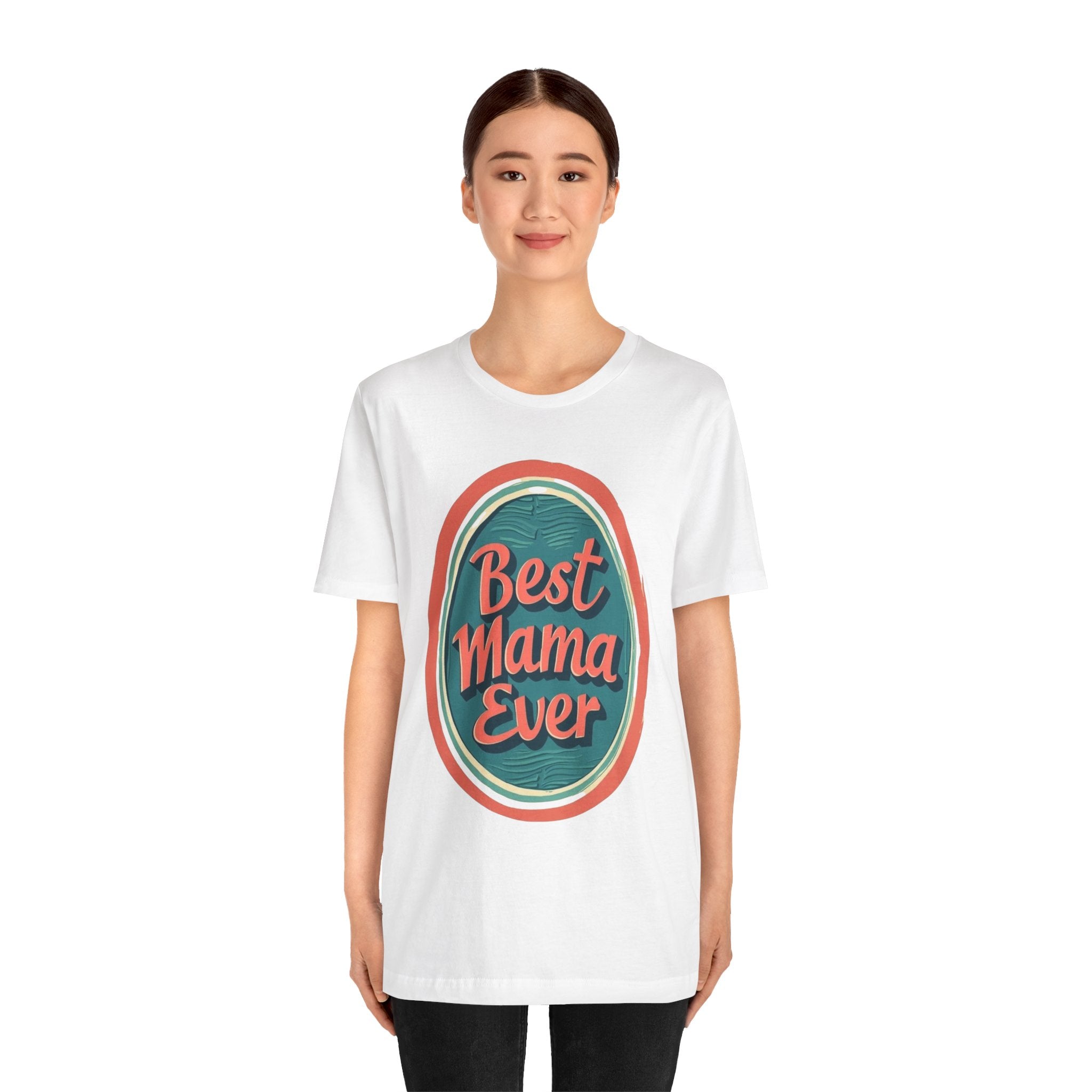 Best Mama Ever Unisex Jersey Tee - Perfect Gift for Mother's Day