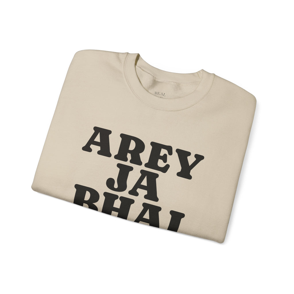 Hyderabadi Crewneck Sweatshirt – 'Arey Ja Bhai Ja' Bold Script