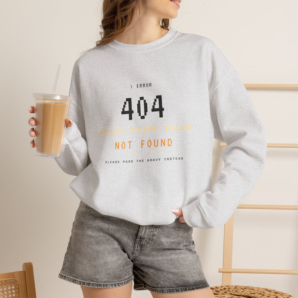 Plan Not Found Sweatshirt | 404 Five-Year Plan Retro Thanksgiving Crewneck