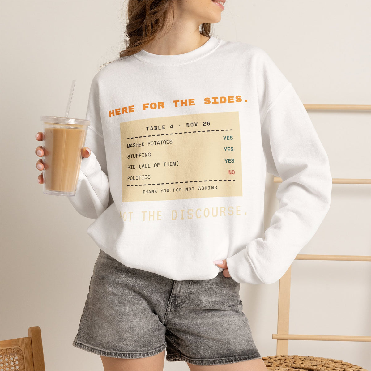 Crewneck Sweatshirt — "Here for the Sides" Thanksgiving Menu Graphic