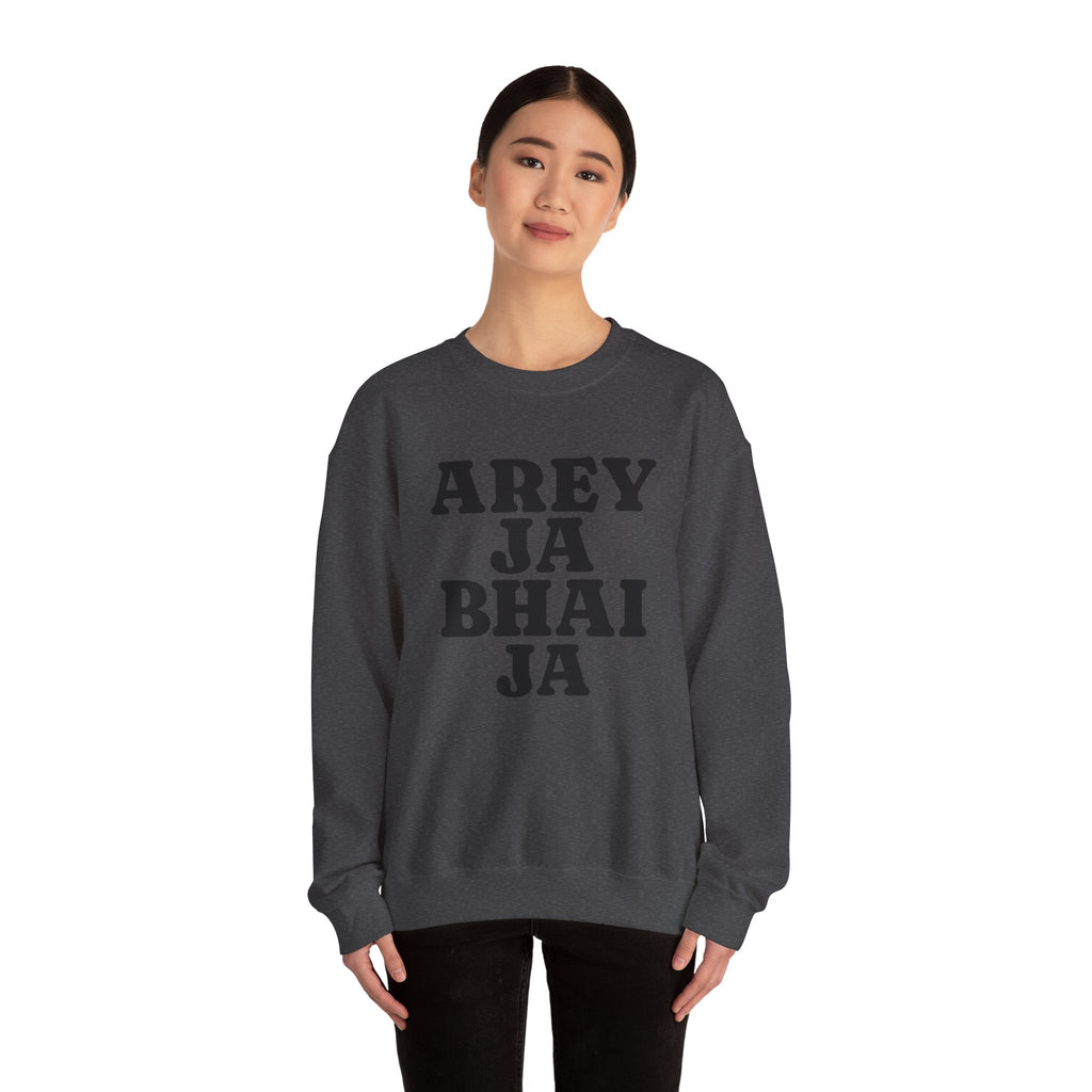 Hyderabadi Crewneck Sweatshirt – 'Arey Ja Bhai Ja' Bold Script