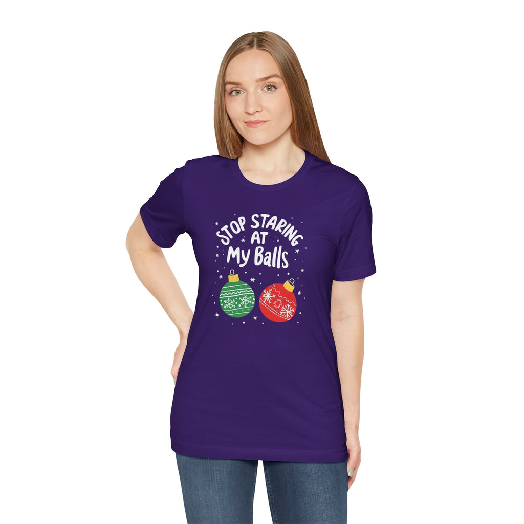 Funny Christmas T-Shirt - Stop Staring at My Balls