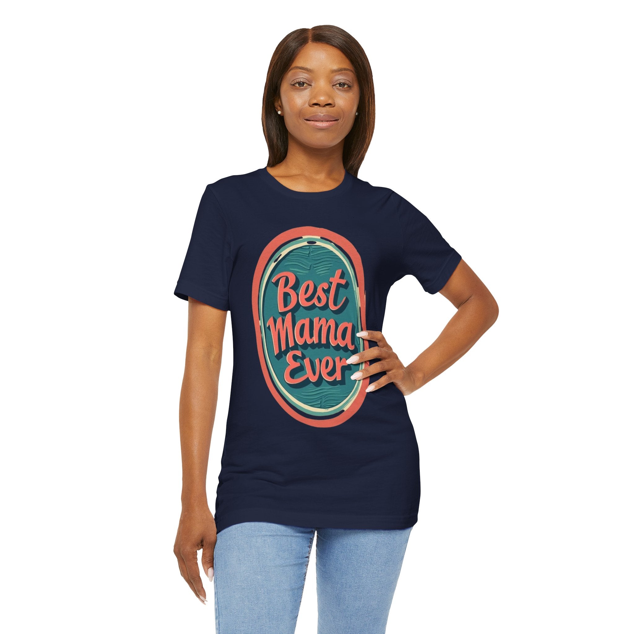 Best Mama Ever Unisex Jersey Tee - Perfect Gift for Mother's Day