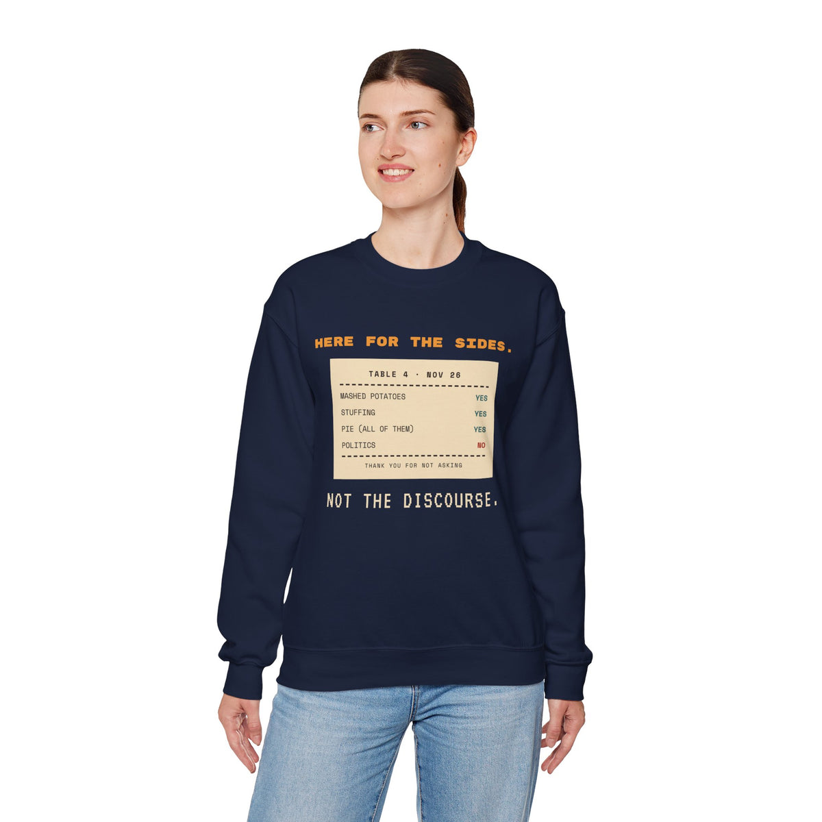 Crewneck Sweatshirt — "Here for the Sides" Thanksgiving Menu Graphic