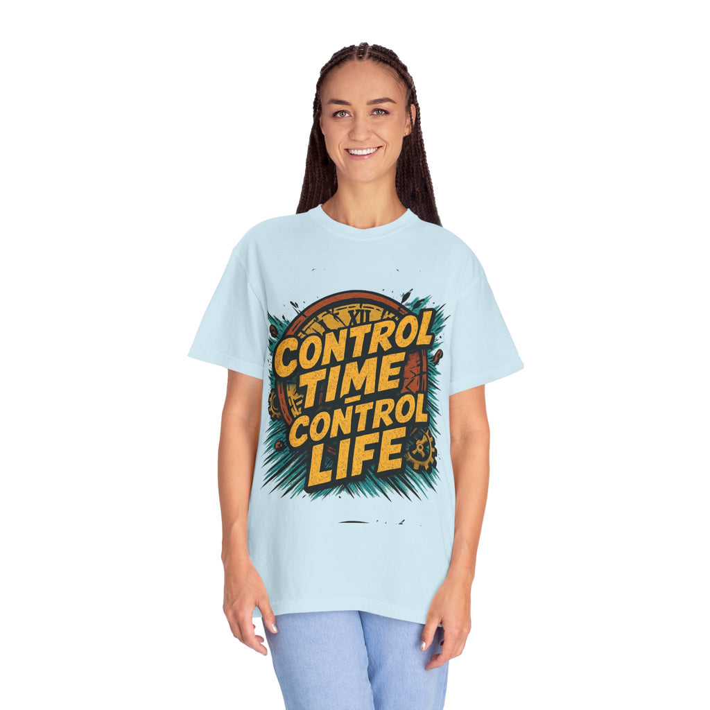 Control Time Control Life T-Shirt — Motivational Graphic Tee