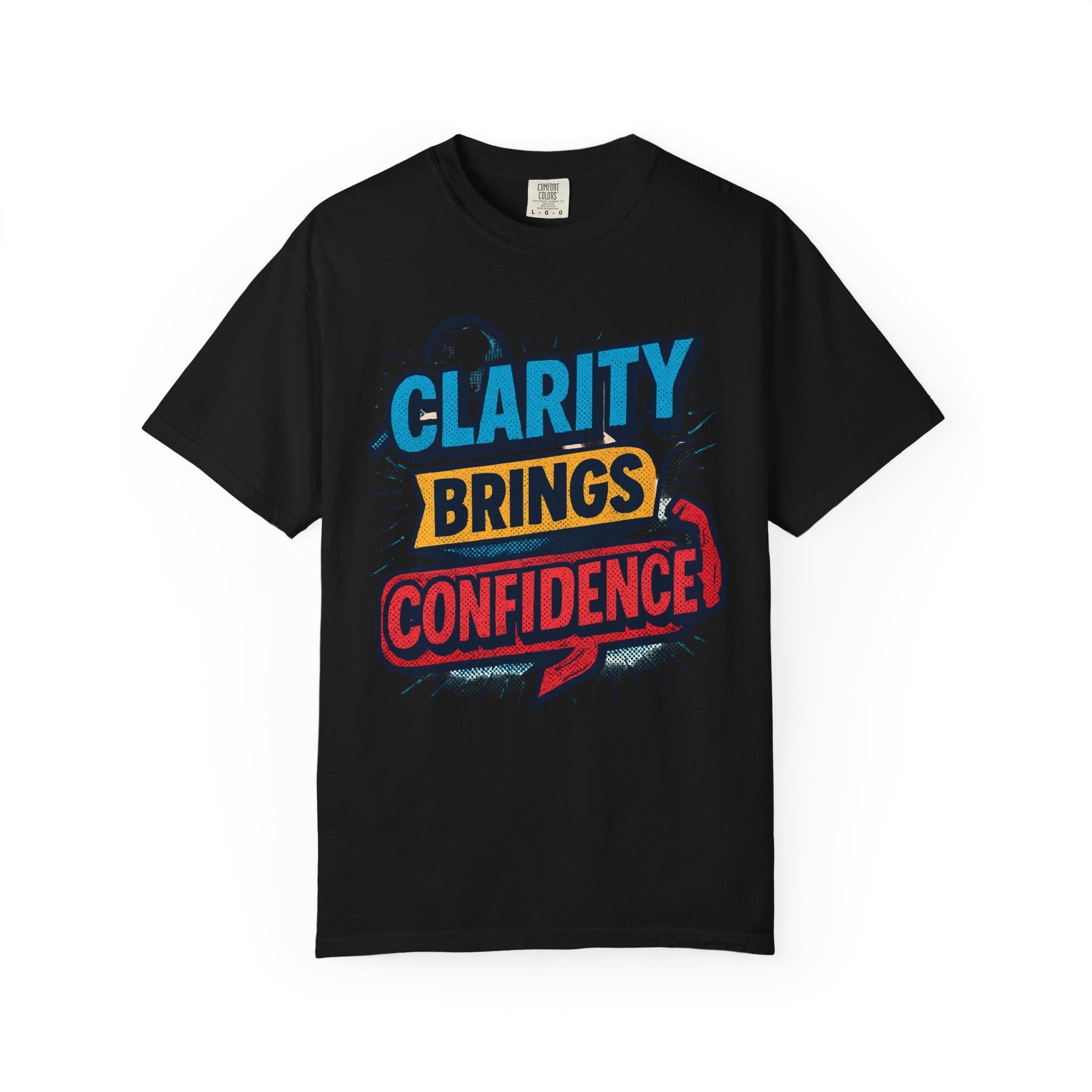 Clarity Brings Confidence - Graphic Tee