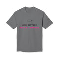 Low Battery, High Standards T-Shirt