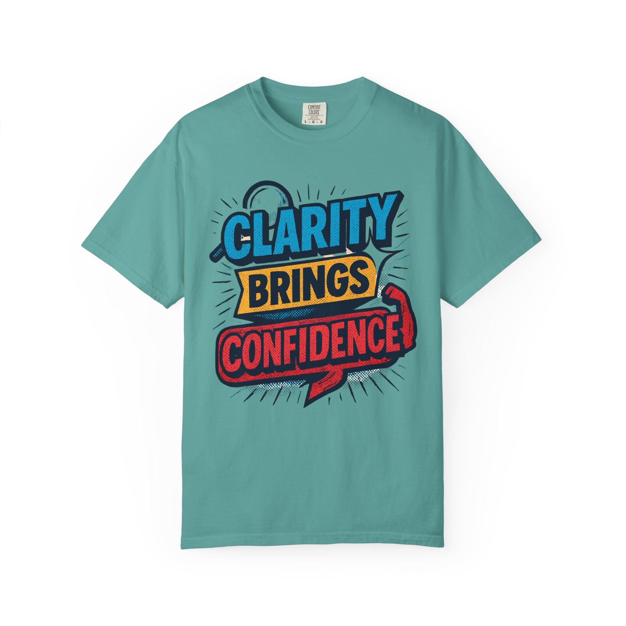 Clarity Brings Confidence - Graphic Tee