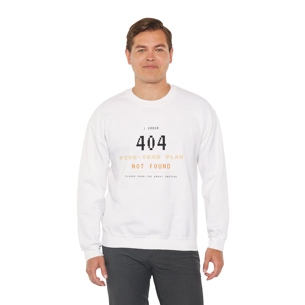 Plan Not Found Sweatshirt | 404 Five-Year Plan Retro Thanksgiving Crewneck