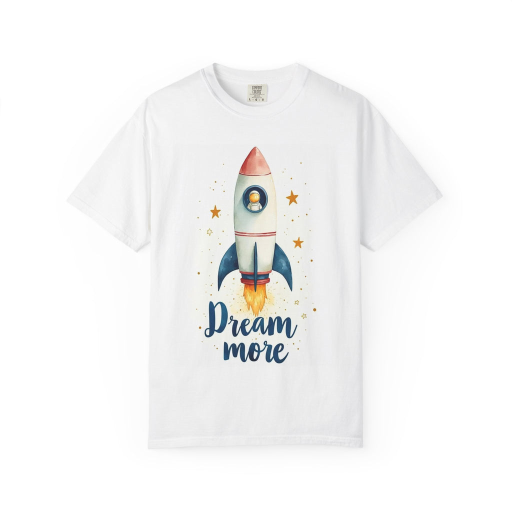 Dream More T-shirt
